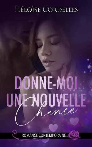 Héloïse Cordelles – Donne-moi une Nouvelle Chance